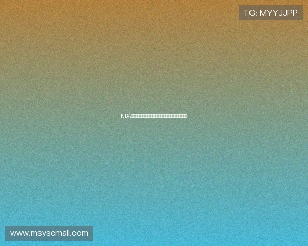 NBA直播现场精彩对决视频直播回放全程呈现热血瞬间 NBA直播现场精彩对决视频直播回放全程呈现热血瞬间